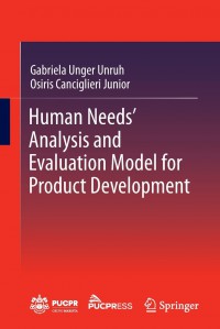 Human Needs' Analysis and Evaluation Model for Product Development
